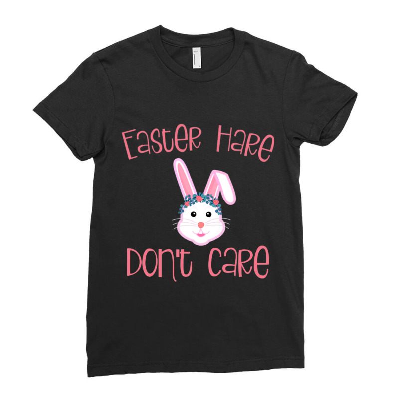 Easter Hare Dont Care Bad Hair Day Rabbit Pun Joke Ladies Fitted T-shirt | Artistshot