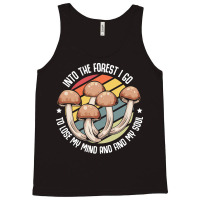 Mushroom T  Shirt Mushrooms   Lose My Mind Find My Soul   Magic Statem Tank Top | Artistshot