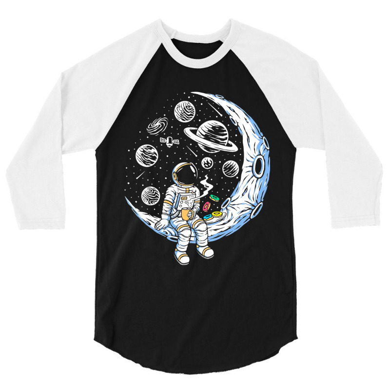 Funny Astronaut On The Moon Coffee And Donut Space 3/4 Sleeve Shirt | Artistshot