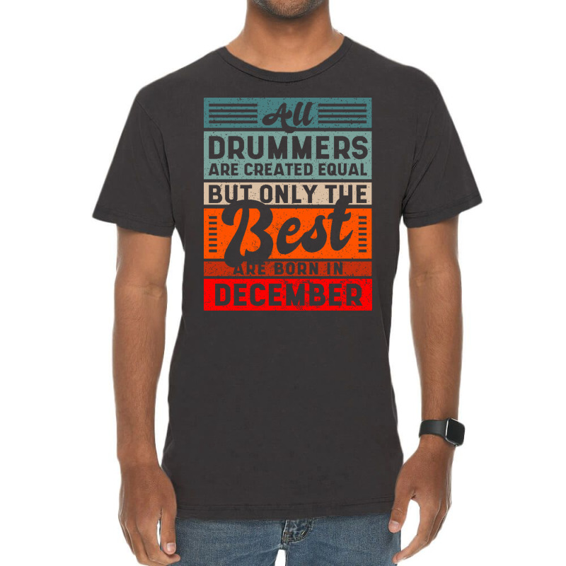 Retro Vintage Drummer Birtday December Vintage T-Shirt by Shanika | Artistshot