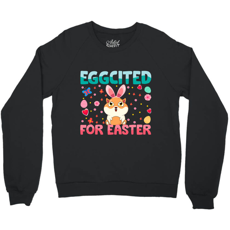 Eggcited For Easter Bunny Guinea Pig Rabbit Funny  Crewneck Sweatshirt | Artistshot