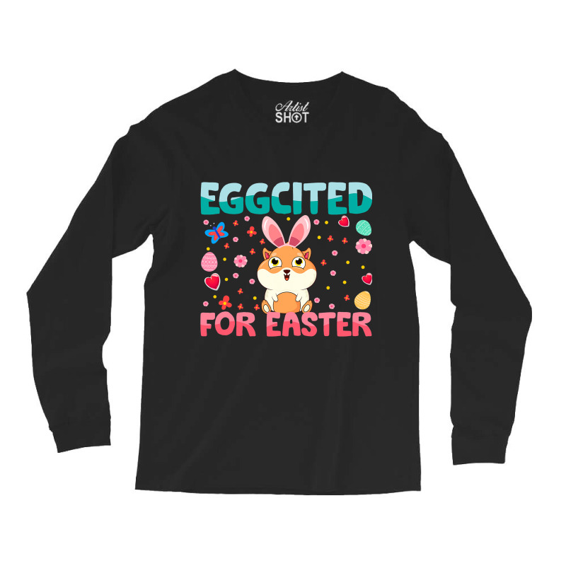 Eggcited For Easter Bunny Guinea Pig Rabbit Funny  Long Sleeve Shirts | Artistshot