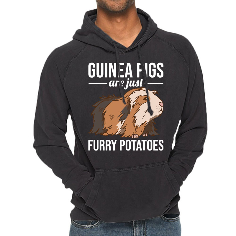 Funny Guinea Pig Are Just Furry Potatoes Vintage Hoodie | Artistshot