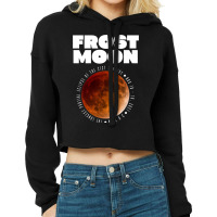 Frost Moon The Longest Partial Lunar Eclipse232 Cropped Hoodie | Artistshot