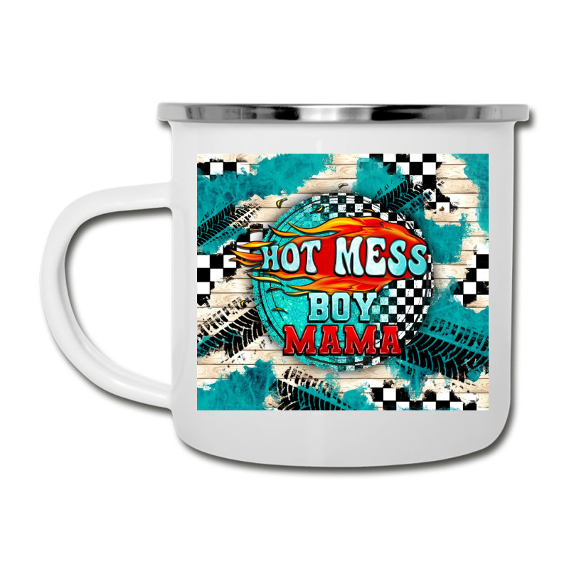 Hot Mess Boy Mama With Fire Camper Cup | Artistshot