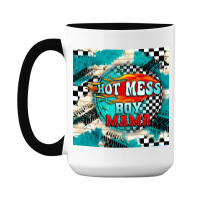 Hot Mess Boy Mama With Fire 15 Oz Coffee Mug | Artistshot