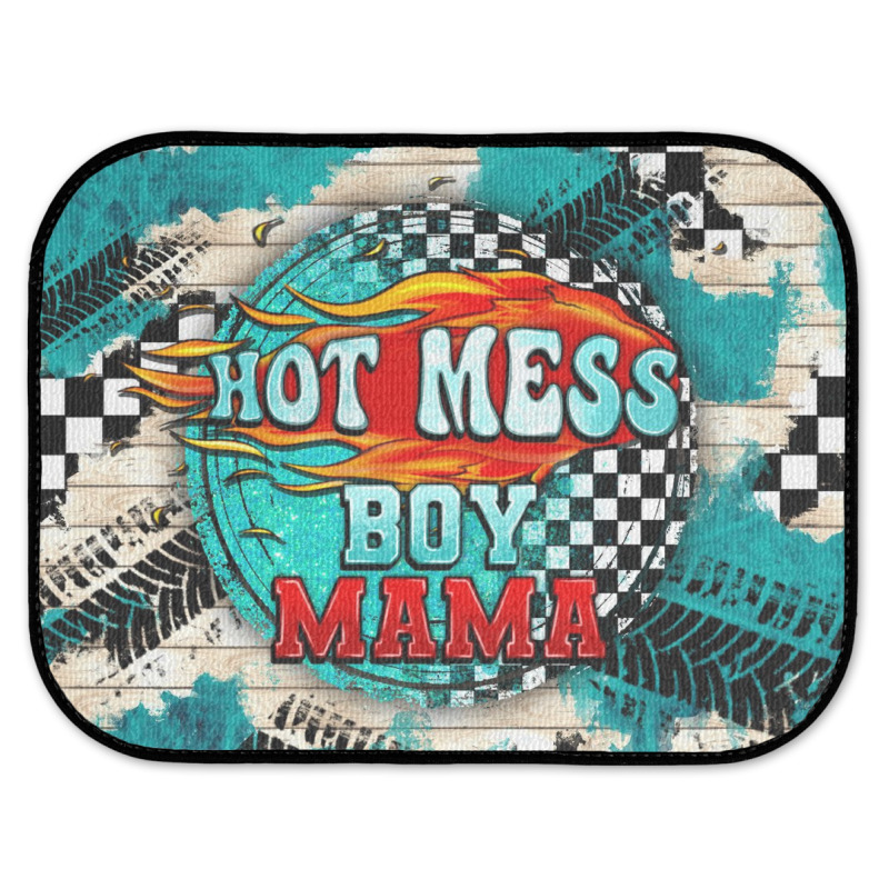 Hot Mess Boy Mama With Fire Rear Car Mat | Artistshot