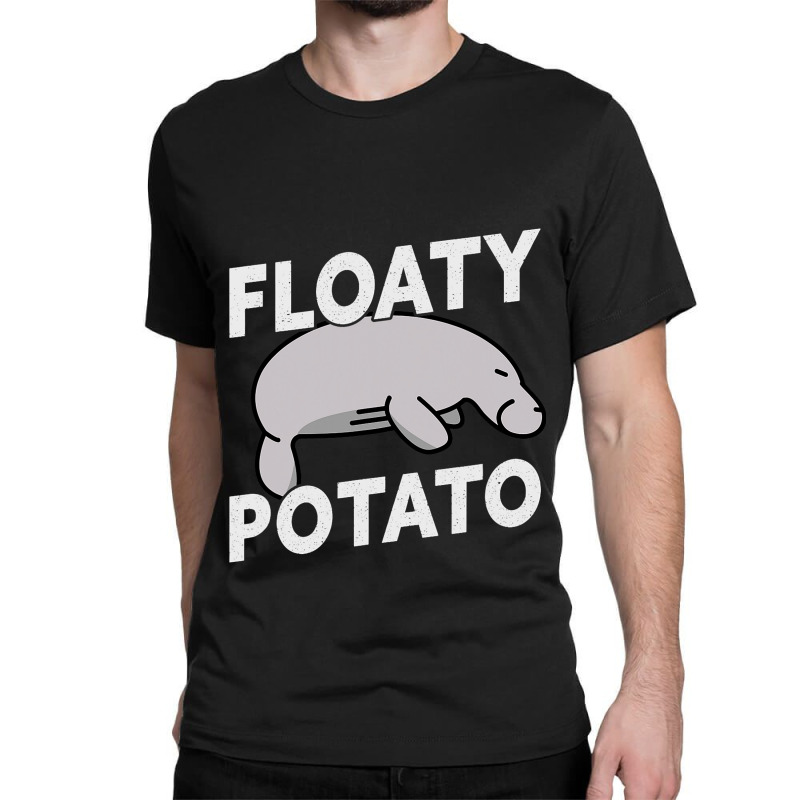 Floaty Potato Funny Manatee Sea Cow 1 Classic T-shirt by RaiyaHored | Artistshot