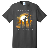 Christian Bible Verse - Jesus Died For Me Basic T-shirt | Artistshot