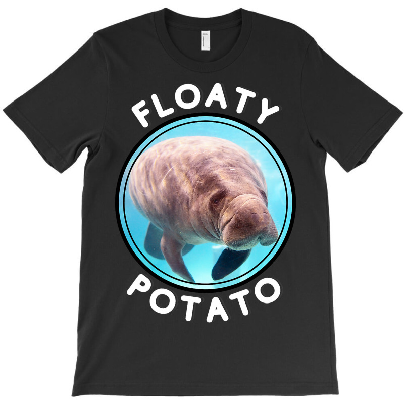 Floaty Potato Funny Manatee Wrong Animal Name Joke T-shirt | Artistshot