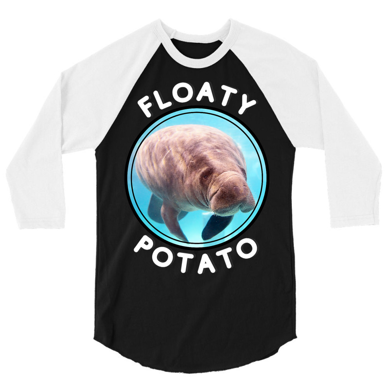 Floaty Potato Funny Manatee Wrong Animal Name Joke 3/4 Sleeve Shirt | Artistshot