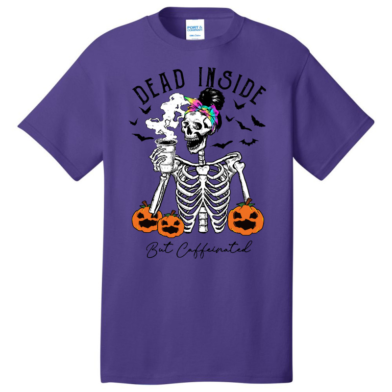 Halloween T  Shirt Dead Inside But It's Halloween T  Shirt Basic T-shirt | Artistshot