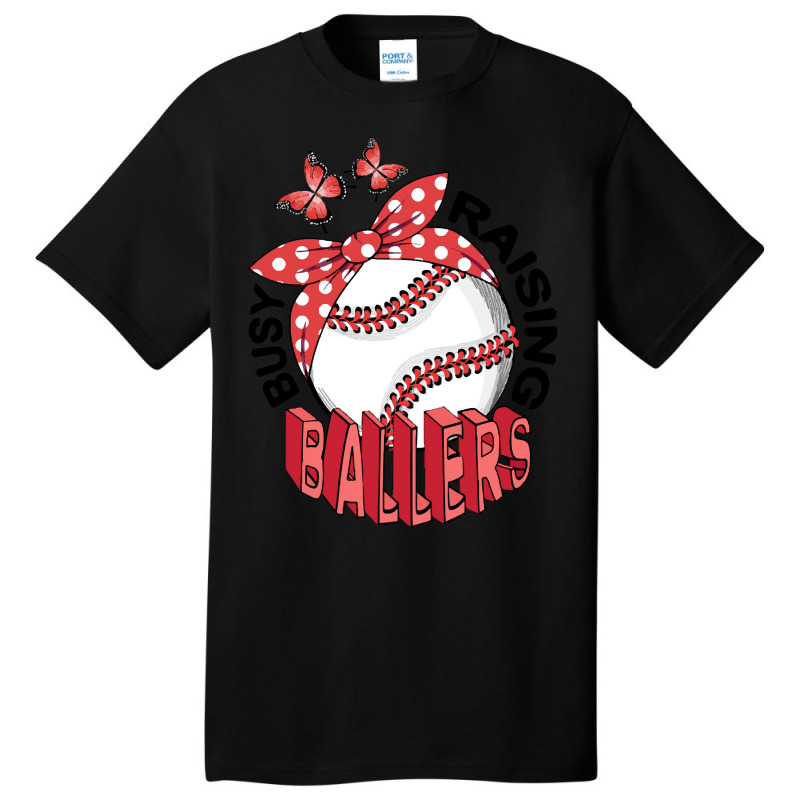 Baseball T Shirtbaseball   Busy Raising Ballers T Shirt Basic T-shirt | Artistshot