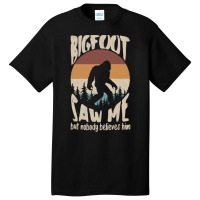 Bigfoot T Shirtbigfoot Saw Me T Shirt (1) Basic T-shirt | Artistshot