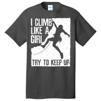 Cool Rock Climbing Design For Women Girls Kids Climb Lovers Basic T-shirt | Artistshot