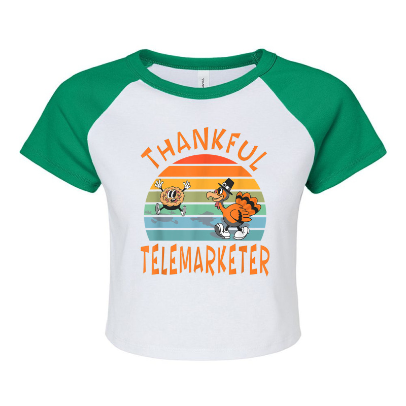 Telemarketer Job Funny Thanksgiving T Shirt Raglan Crop Top by j83tytler | Artistshot