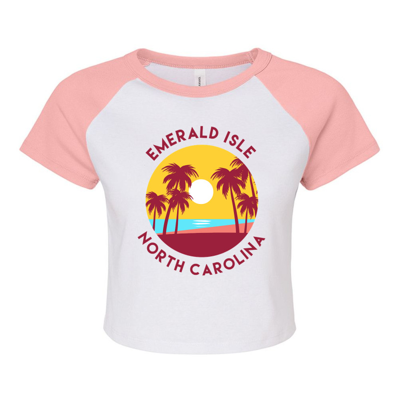 Emerald Isle, North Carolina Raglan Crop Top by bummercaught | Artistshot