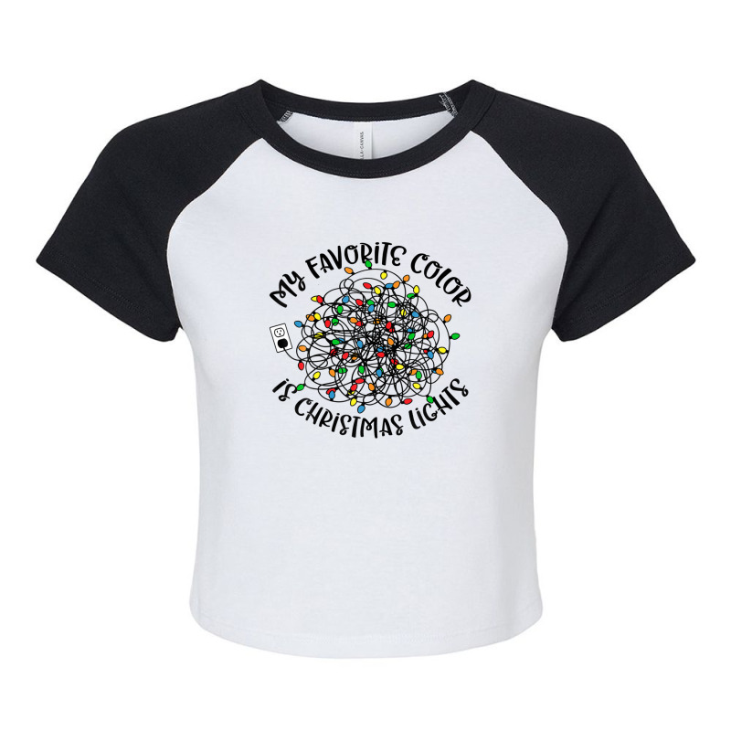 My Favorite Color Is Christmas Lights, Funny Christmas Raglan Crop Top by pusadalesyuki | Artistshot