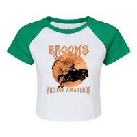 Brooms Are For Amateurs Horse Riding Funny Halloween Costume Raglan Crop Top | Artistshot