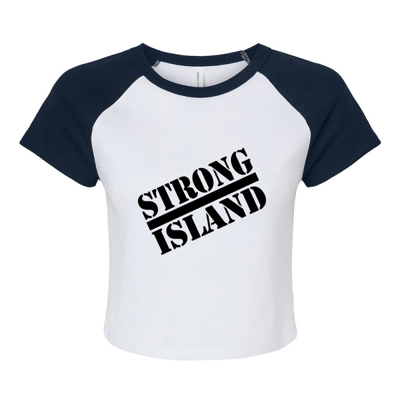 Strong Island - 2.0 Raglan Crop Top by seifertmurryq3jmxs | Artistshot