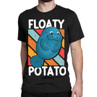 Floaty Potato Sea Cow Manatee Manatees Lover Classic T-shirt | Artistshot