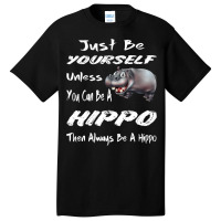 Funny Hippo Zoo Animal Lover Cool Happy Hippopotam Basic T-shirt | Artistshot