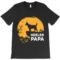 Full Moon Halloween Heeler Papa Australian Cattle  T-shirt | Artistshot