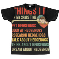 Funny Hedgehog Lover Heartbeat Things I Do In My S Graphic T-shirt | Artistshot