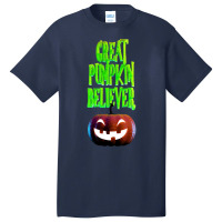 Great Pumpkin T  Shirt Great Pumpkin Believer In 3 D T  Shirt Basic T-shirt | Artistshot