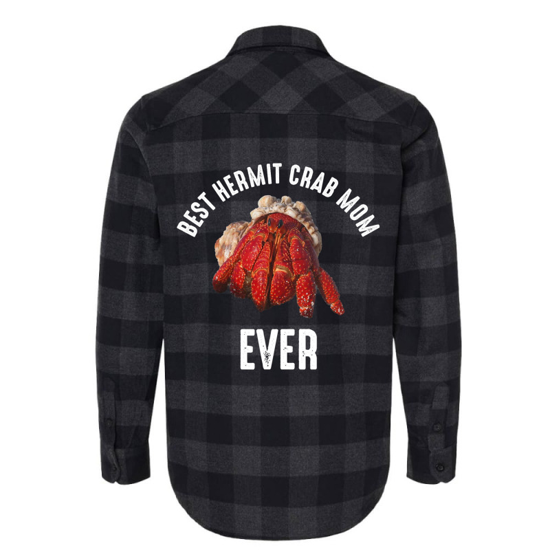 Best Hermit Crab Mom Ever 2hermit Crab Flannel Shirt | Artistshot