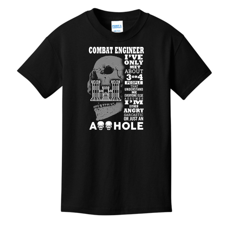 Combat Engineer Shirt I Ve Only Met About 3 Or 4 People Basic Youth T-shirt by DianneHenderson91 | Artistshot