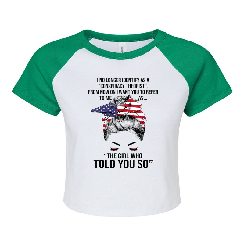 Trending I No Longer Identify The Girl Who Told You So Bunny Hair Raglan Crop Top | Artistshot