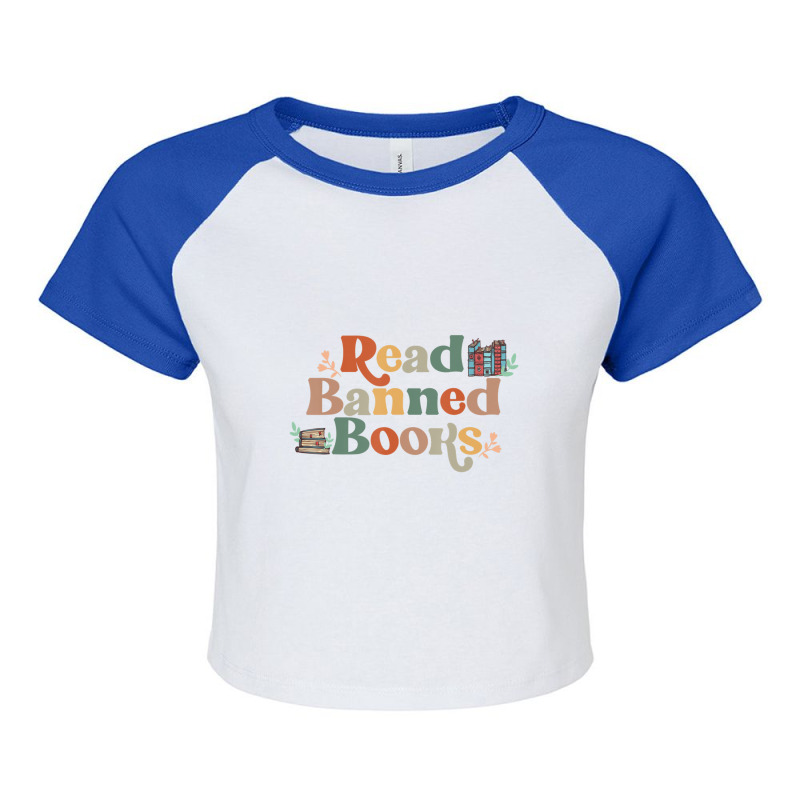 Limited Edition Read Banned Book, Retro Bookaholic, Book Lover, Read B Raglan Crop Top by yumgaugeteuda | Artistshot