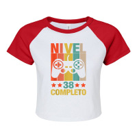 38th Birthday Spanish Nivel 38 Cumpleaños 38 Años Español T Shirt Raglan Crop Top | Artistshot