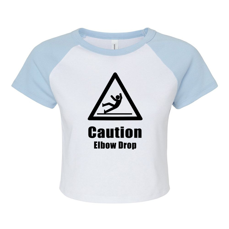 Caution Elbow Drop Raglan Crop Top by aikhangawade | Artistshot