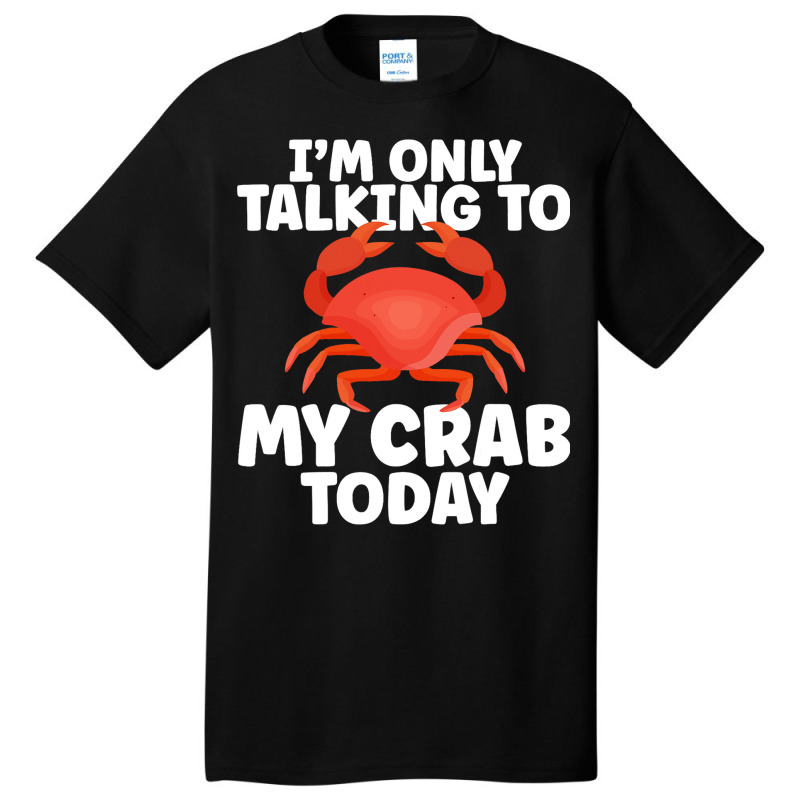 Cute Crab Design For Crab Lover Seafood Cool Crust Basic T-shirt | Artistshot