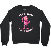 Best Mom In The Universe Funny Alien Mothers Day Crewneck Sweatshirt | Artistshot