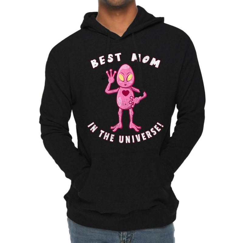 Best Mom In The Universe Funny Alien Mothers Day Lightweight Hoodie | Artistshot