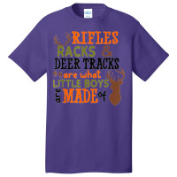 Rifles Racks Deer Tracks Little Boys Are Made Of Hunting Basic T-shirt | Artistshot