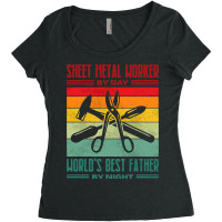 Best Sheet Metal Worker Dad Thin Metal Sheets Meta Women's Triblend Scoop T-shirt | Artistshot