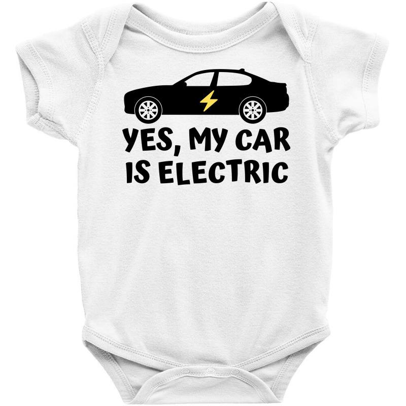 Yes My Car Is Electric Baby Bodysuit by Awieee | Artistshot