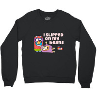 I Slipped On My Beans Crewneck Sweatshirt | Artistshot