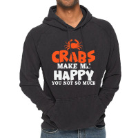 Crabs Make Me Happy Crab Lobster Crustacean Vintage Hoodie | Artistshot