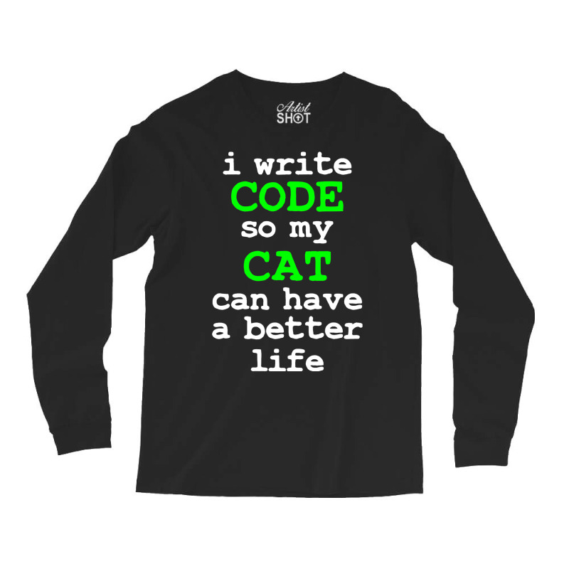 Code Coding Computer Science Cat Gift Long Sleeve Shirts | Artistshot