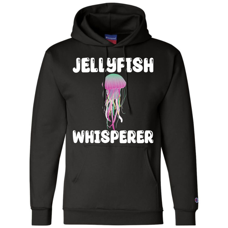 Cool Jellyfish Whisperer Outfit Love Sea Animal Champion Hoodie | Artistshot