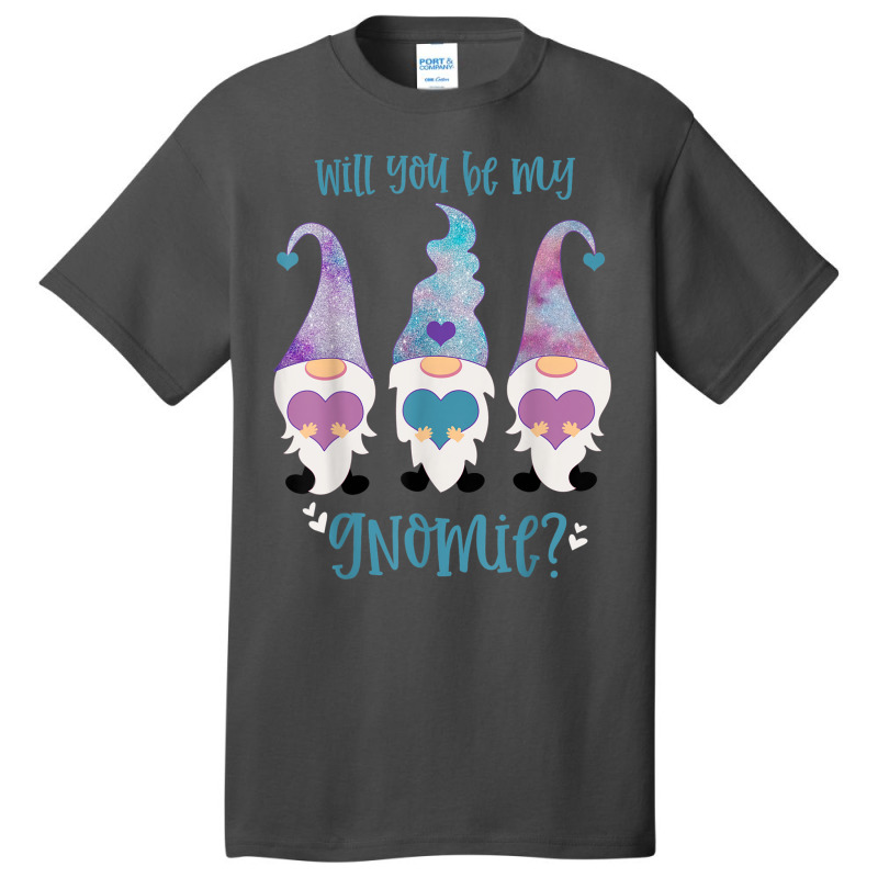 Will You Be My Gnomie Gnomes Basic T-shirt | Artistshot