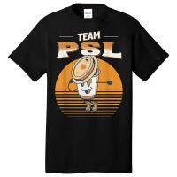 Team Psl Pumpkin Spice Latte Lover Fall Coffee Men Women T Shirt Basic T-shirt | Artistshot