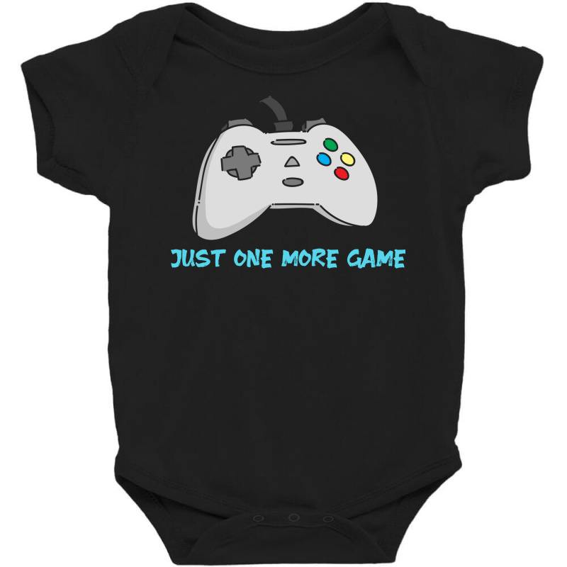 Just One More Game Baby Bodysuit | Artistshot