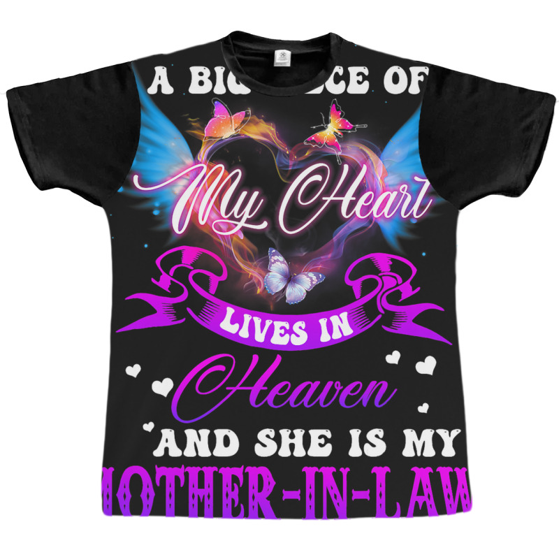 Big Piece Of My Heart Lives In Heaven She Is Mothe Graphic T-shirt | Artistshot