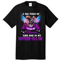 Big Piece Of My Heart Lives In Heaven She Is Mothe Basic T-shirt | Artistshot